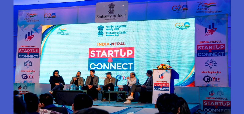 Embassy organized India-Nepal  Startup Connect, an event to bring together the start up ecosystems of the two countries (24 Jan 2023)